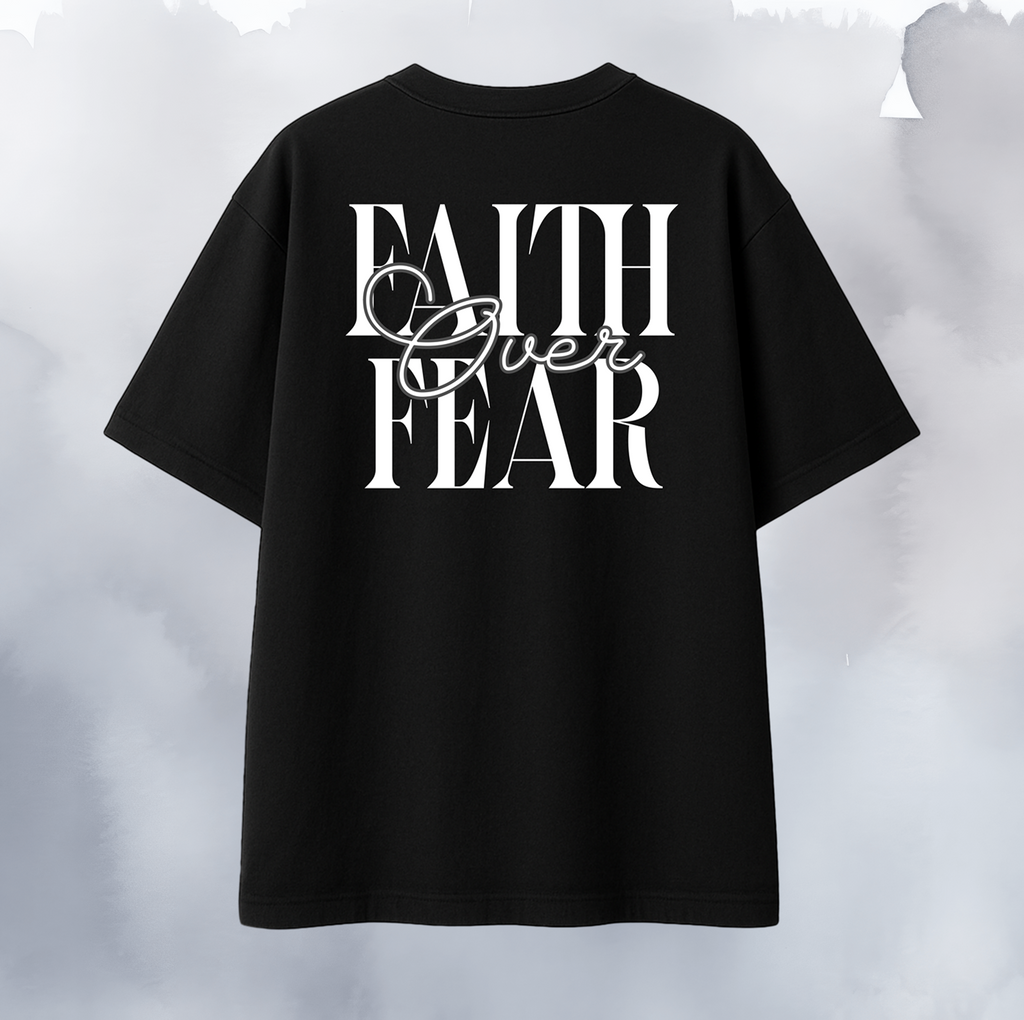 Faith over Fear oversized tee